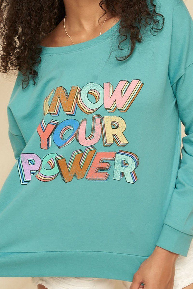 Know Your Power Graphic Sweatshirt