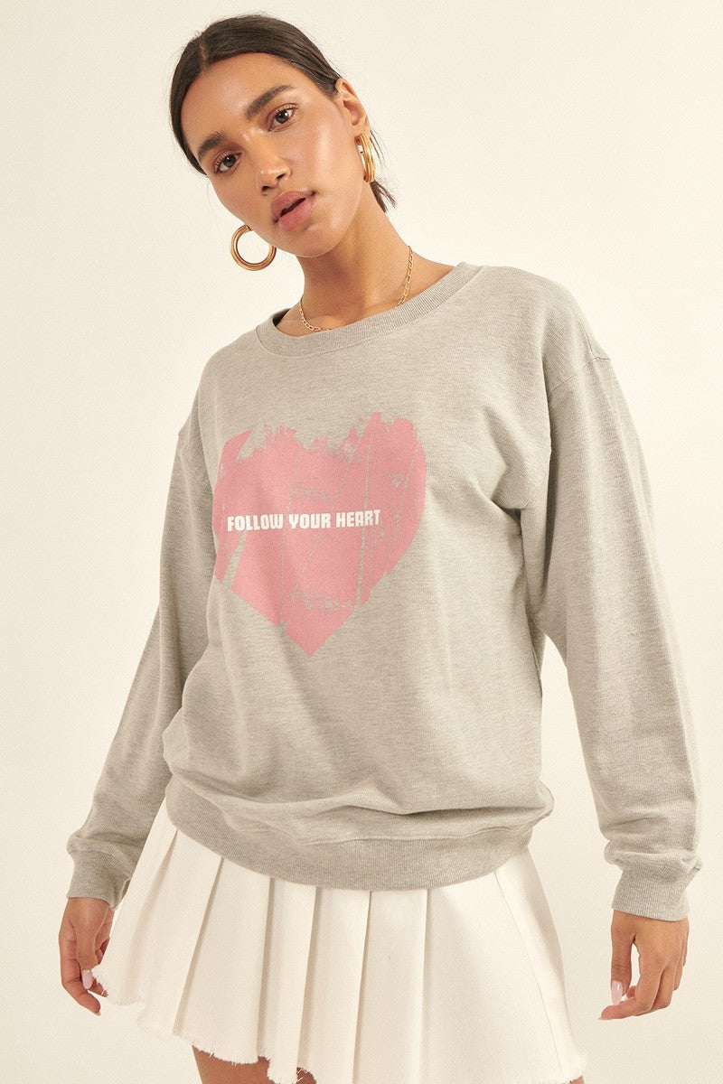 Follow Your Heart Sweatshirt