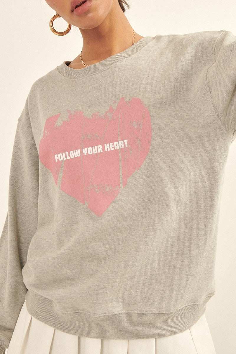 Follow Your Heart Sweatshirt